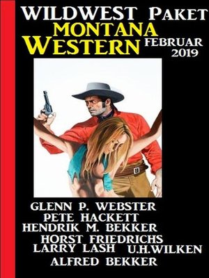 cover image of Wildwest Paket Montana Western Februar 2019